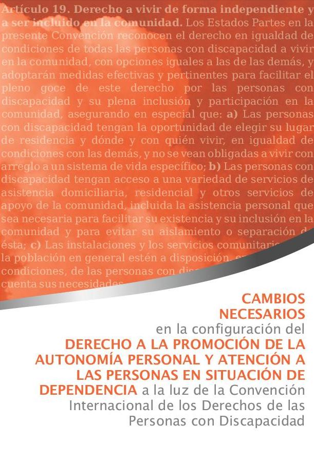 Dret a la promoció de l’autonomia personal i atenció a les persones en situació de dependència