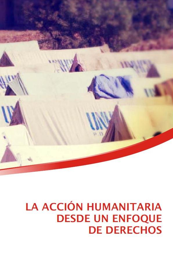 La Acción Humanitaria desde un enfoque de Derechos