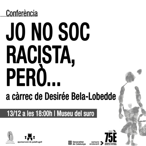 Conferencia: Yo no soy racista, pero… (Palafrugell)