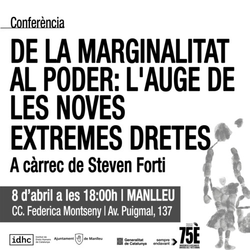 Conferència: De la marginalitat al poder. L’auge de les noves extremes dretes (Manlleu)