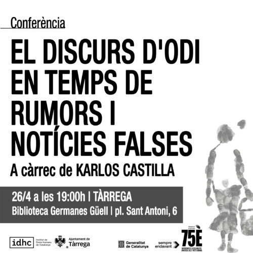 Conferència: El discurs d’odi en temps de rumors i notícies falses (Tàrrega)