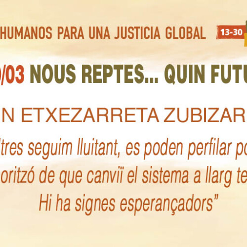 Cloenda del curs anual de drets humans: Nous reptes, quin futur, a càrrec de Miren Etxezarreta Zubizarreta