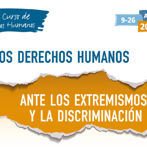36è Curs Anual de Drets Humans 2018. Els drets humans davant els extremismes i la discriminació