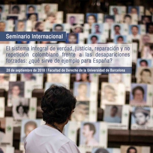 Seminari Internacional: El sistema integral de veritat, justícia, reparació i no repetició colombià davant les desaparicions forçades: ¿què serveix d’exemple per a Espanya?
