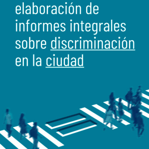 [Sesión formativa] Elaboración de informes integrales sobre discriminación en el ámbito municipal