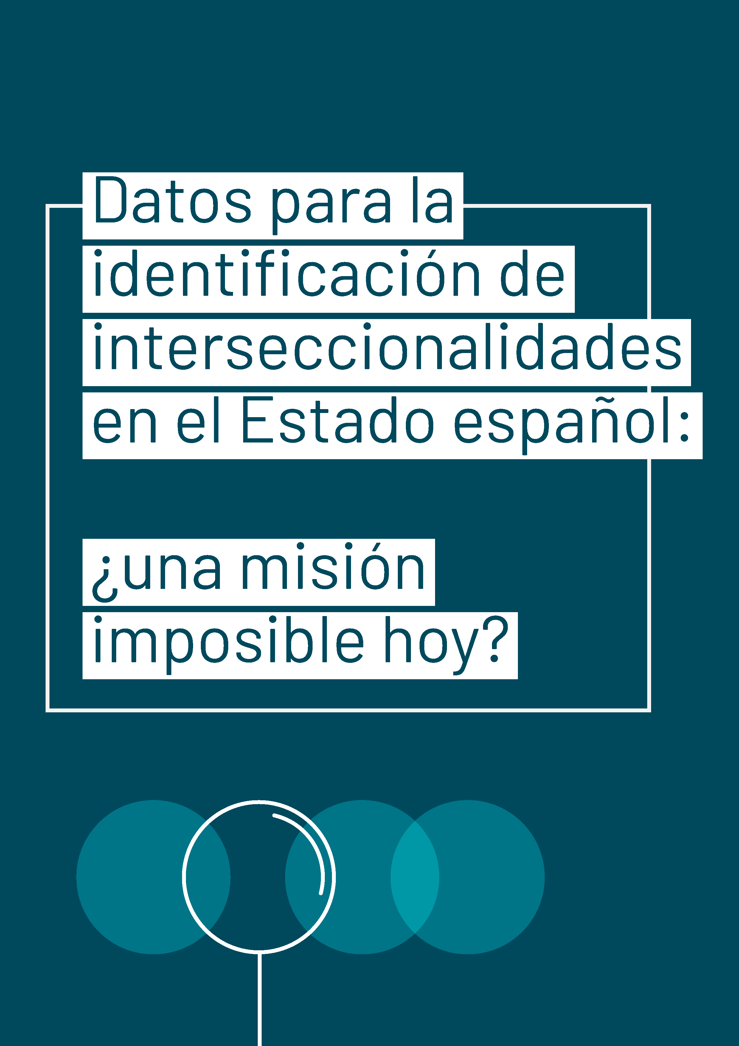 Dades per a la identificació d’interseccionalitats  a l’Estat espanyol: una missió impossible avui?
